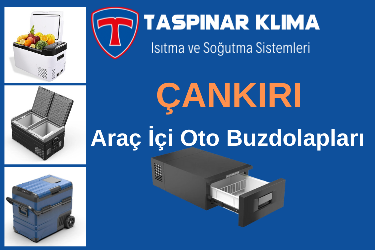 Çankırı Oto Araç Buzdolabı